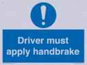 driver-must-apply-handbrake-mandatory-sign~